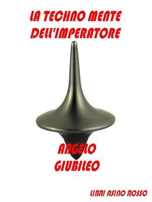 cover image of La Techno Mente dell'Imperatore